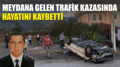 Seydikemer'de meydana gelen trafik kazasında 1 kişi öldü